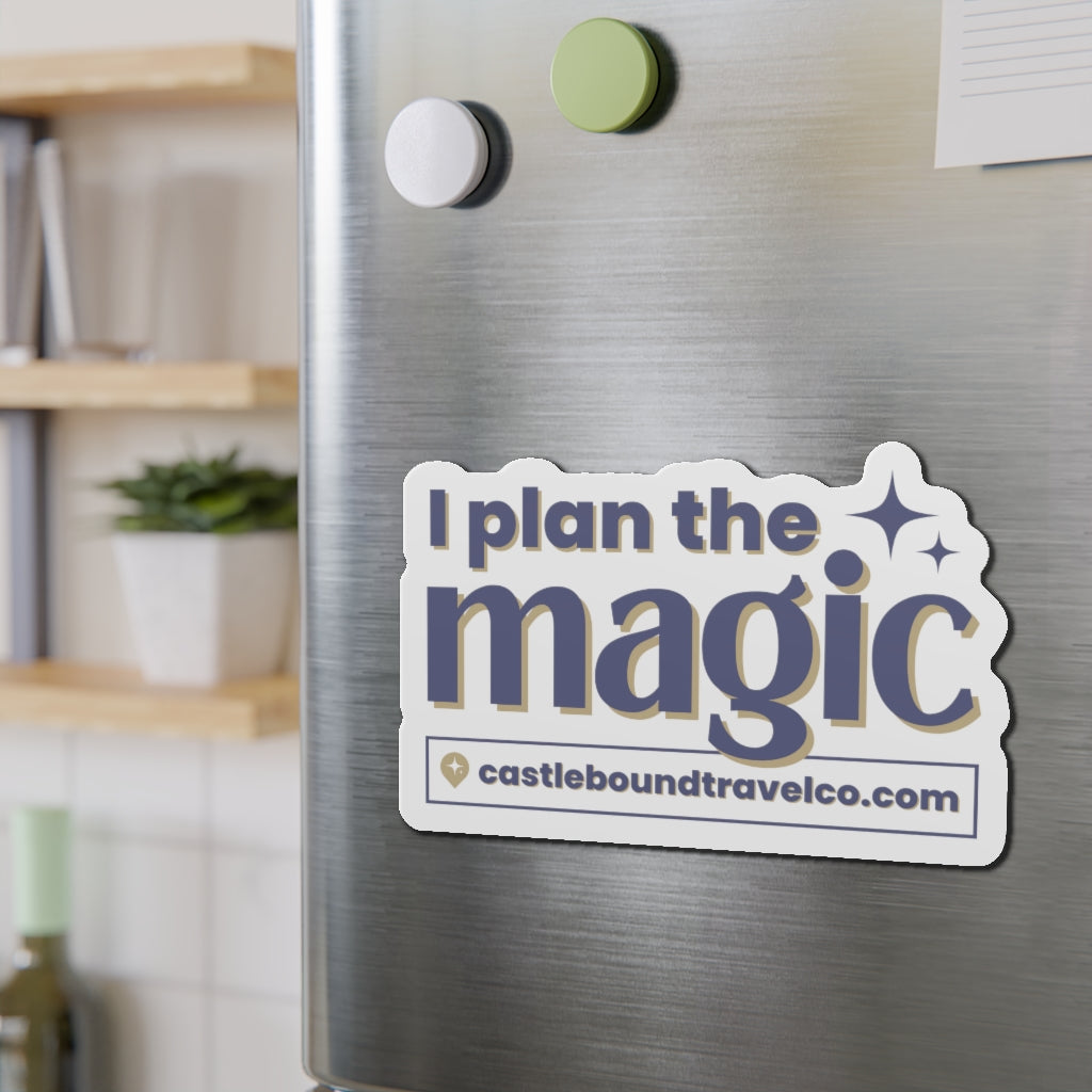"I Plan The Magic" 6x6 Car Magnet